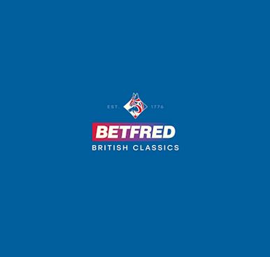 NEW BETFRED BRITISH CLASSICS IDENTITY CELEBRATES THE VERY BEST IN UK FLAT RACING